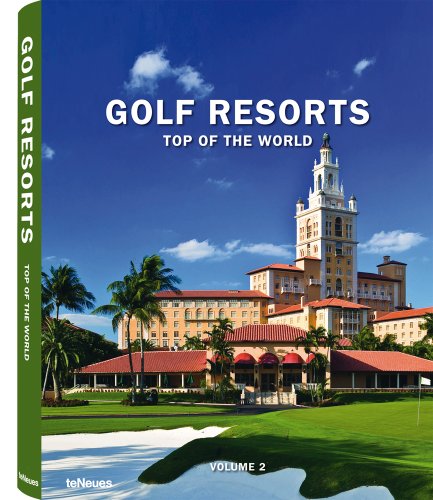 Golf Resorts: Top of the World Volume 2 (English and German Edition)