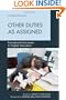 Other Duties as Assigned: Presidential Assistants in Higher Education (American Council on Education Series on Higher Education)