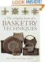 The Complete Book of Basketry Techniques