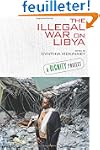 The Illegal War on Libya