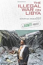 The Illegal War on Libya