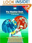 The Weather Book: An Easy-to-Understand Guide to the USA's Weather