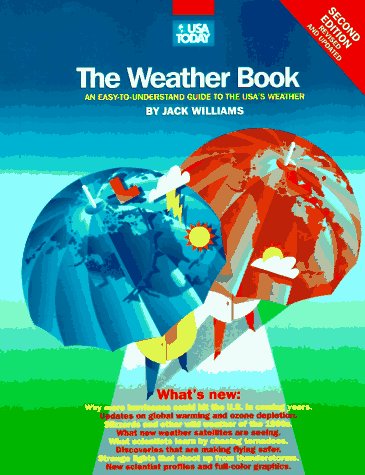 The Weather Book: An Easy-to-Understand Guide to the USA's Weather