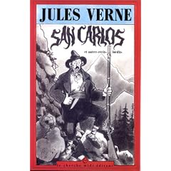 San Carlos et autres r�cits in�dits