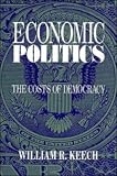 Economic Politics: The Costs of Democracy