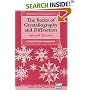 The Basics of Crystallography and Diffraction (International Union of Crystallography Texts on Crystallography)