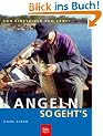 Angeln - so geht's: Vom Einsteiger zum Profi