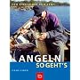 Angeln - so geht's: Vom Einsteiger zum Profi