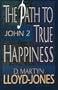 Path to True Happiness, The: John 2