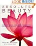 Absolute Beauty: The Secret to Radiant Skin and Inner Vitality Through the Art and Science of Ayurveda