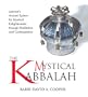 The Mystical Kabbalah