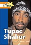 Tupac Shakur (People in the News)