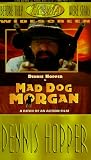 Mad Dog Morgan Mad Dog Morgan