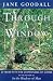 Through a Window: Thirty Years with the Chimpanzees of Gombe width=