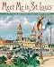 Search : Meet Me in St. Louis: A Trip to the 1904 World's Fair