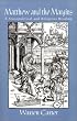 Matthew and the Margins: A Sociopolitical and Religious Reading (Bible and Liberation Series)