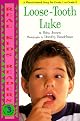 Loose-Tooth Luke (Real Kids Readers, Level 3)