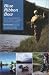 Blue Ribbon Bow: A Fly Fishing History of the Bow River - Canadas Greatest Trout Stream
