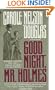 Good Night, Mr. Holmes: An Irene Adler Novel
