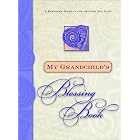 Click here to buy My Grandchild's Blessing Book: A Keepsake Journal for the One You Love (Blessing Books) by  WaterBrook Press.