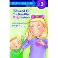 Edward G. and the Beautiful Pink Hairbow (Step-Into-Reading, Step 3) by Marsha Diane Arnold