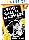 You Call It Madness: The Sensuous Song of the Croon