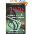 Fiasco: The Inside Story of a Wall Street Trader by  Frank Partnoy