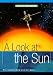 Book A Look at the Sun (Out of This World)