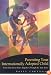 Parenting Your Internationally Adopted Child: From Your First Hours Together Through the Teen Years