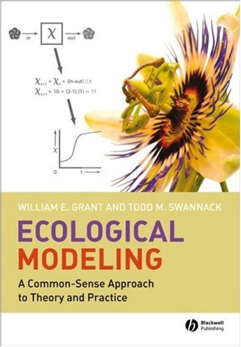 Ecological Modeling: A Common-Sense Approach to Theory and Practice under General in The Books Store