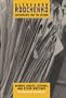 Experiments for The Future: Diaries, Essays, Letters and Other Writings