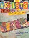 Artists' Journals and Sketchbooks: Exploring and Creating Personal Pages