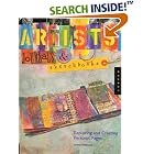 Artists' Journals and Sketchbooks: Exploring and Creating Personal Pages by  Lynne Perrella