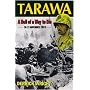Tarawa 20-23 November 1943: A Hell of a Way to Die
