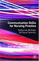 Communication Skills for Nursing Practice