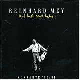 Mit Lust und Liebe - Reinhard Mey