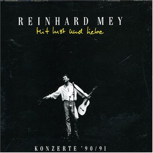 Reinhard Mey - Mit Lust und Liebe Disc 2 - Zortam Music