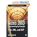 Access 2003 Programming by Example with VBA, XML, and ASP