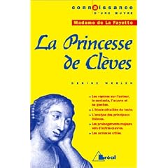 La Princesse de Cl�ves, de Mme de la Fayette