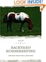 Backyard Horsekeeping: The Only Guide You'll Ever Need