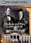 American Experience - Abraham and Mary Lincoln: A House Divided