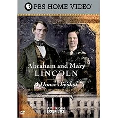 American Experience - Abraham and Mary Lincoln: A House Divided by 