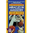 Miracles in Maggody: An Arly Hanks Mystery by Joan Hess