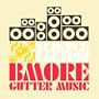 Science Faction: Bmore Gutter Music