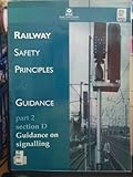 Railway safety principles and guidance