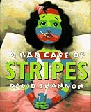 A Bad Case of Stripes