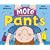 More Pants