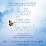 Hello From Heaven!: A New Field of Research - After-Death Communication - Confirms That Life and Love Are Eternal