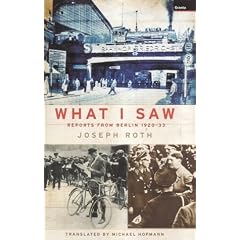 What I Saw: Reports from Berlin 1920-33