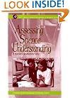 Assessing Science Understanding: A Human Constructivist View (Educational Psychology)